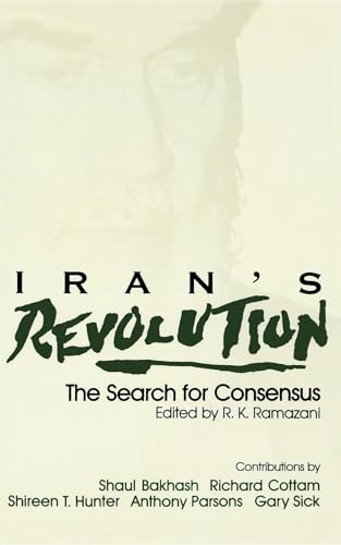 Stock image for Iran`s Revolution The Search for Consensus (Paper) for sale by Revaluation Books