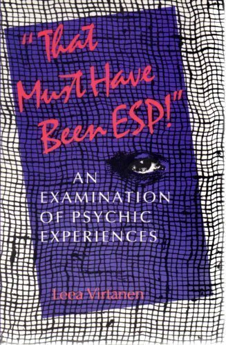 Beispielbild fr That Must Have Been Esp!: An Examination of Psychic Experiences (Folklore Today) zum Verkauf von Books Unplugged