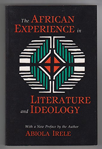 9780253205698: African Experience in Literature and Ideology: No. 569