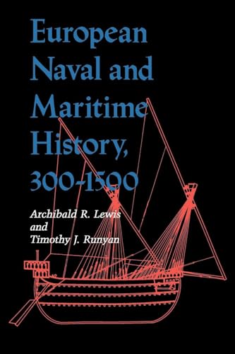 Stock image for European Naval and Maritime History, 300-1500 for sale by ThriftBooks-Atlanta