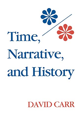 Beispielbild fr Time, Narrative, and History zum Verkauf von Blackwell's