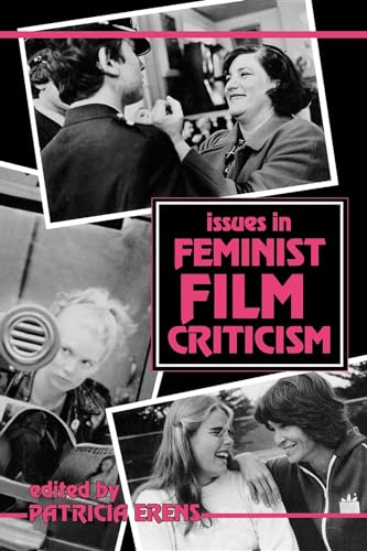 Imagen de archivo de Issues in Feminist Film Criticism a la venta por ThriftBooks-Dallas