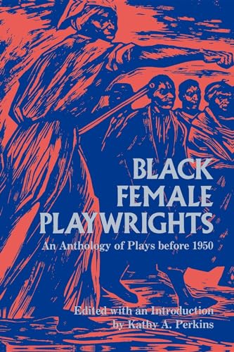 Imagen de archivo de Black Female Playwrights a la venta por ThriftBooks-Dallas