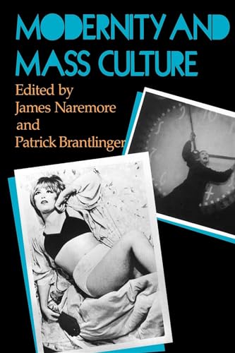Imagen de archivo de Modernity and Mass Culture a la venta por Better World Books