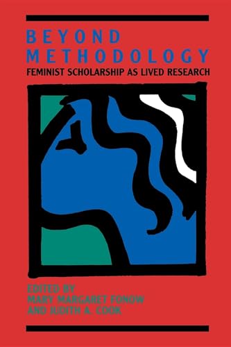 9780253206299: Beyond Methodology: Feminist Scholarship As Lived Research