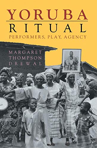 Stock image for Yoruba Ritual: Performers, Play, Agency for sale by BooksRun