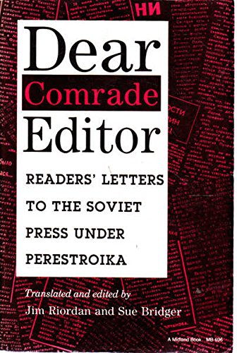 Stock image for Dear Comrade Editor: Readers' Letters to the Soviet Press Under Perestroika for sale by ThriftBooks-Dallas