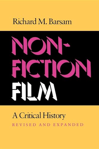 Imagen de archivo de Nonfiction Film: A Critical History Revised and Expanded a la venta por SecondSale