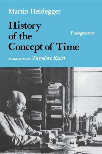 9780253207173: History of the Concept of Time: Prolegomena (Studies in Phenomenology and Existential Philosophy)