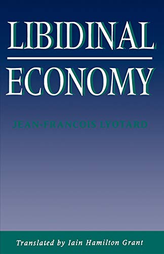 Beispielbild fr Libidinal Economy zum Verkauf von Better World Books