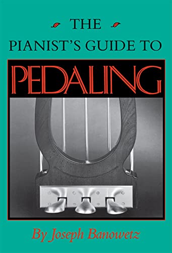 9780253207326: The Pianist's Guide to Pedaling