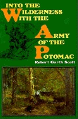 Stock image for Into the Wilderness with the Army of the Potomac for sale by Half Price Books Inc.