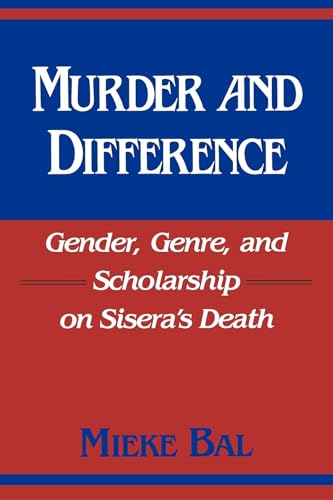 9780253207418: Murder and Difference: Gender, Genre and Scholarship on Sisera's Death (Studies in Biblical Literature)