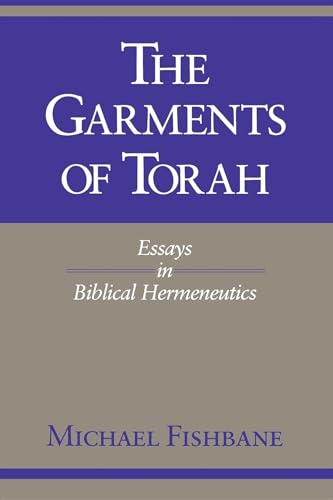 Stock image for Garments of Torah: Essays in Biblical Hermeneutics for sale by Weller Book Works, A.B.A.A.