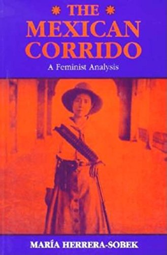 Stock image for The Mexican Corrido: A Feminist Analysis for sale by Books of the Smoky Mountains