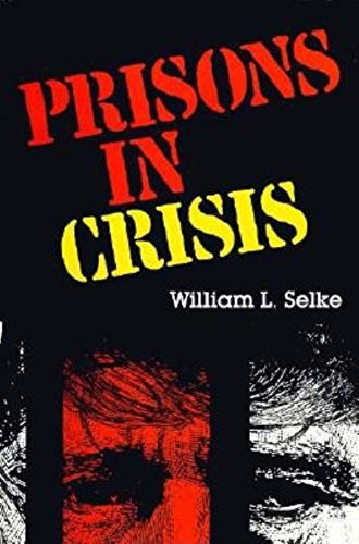 9780253208149: Prisons in Crisis