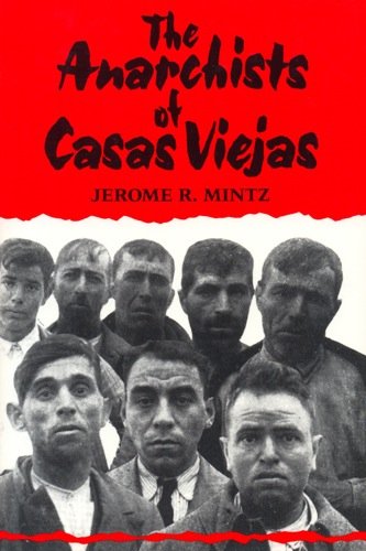 9780253208545: The Anarchists of Casas Viejas