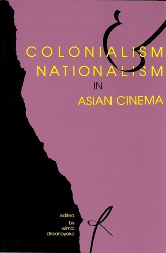 Stock image for Colonialism and Nationalism in Asian Cinema for sale by HPB-Red