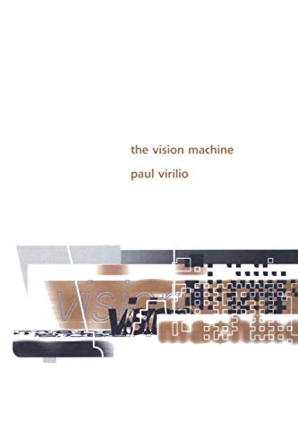 The Vision Machine (Perspectives) (9780253209016) by Virilio, Paul