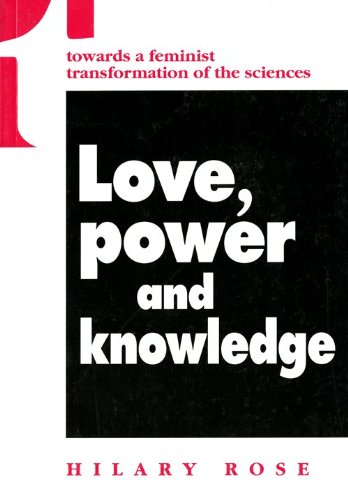 Stock image for Love, Power and Knowledge: Towards a Feminist Transformation of the Sciences (Race, Gender, and Science) for sale by SecondSale