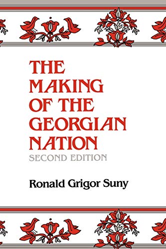 Stock image for The Making of the Georgian Nation for sale by Blue Vase Books