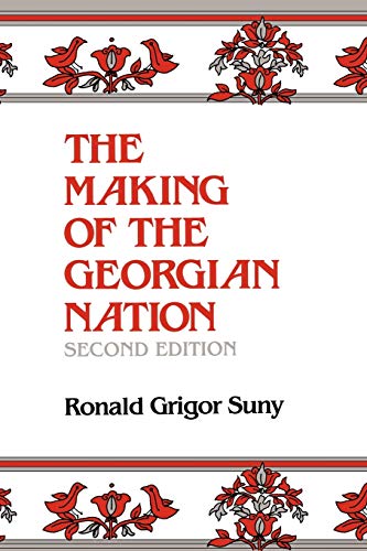 9780253209153: The Making of the Georgian Nation, Second Edition