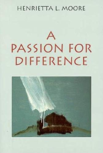 Stock image for A Passion for Difference: Essays in Anthropology and Gender for sale by SecondSale