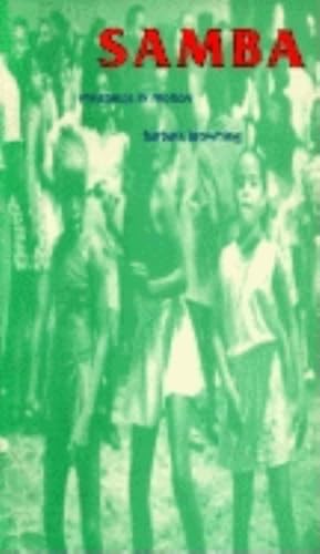9780253209566: Samba: Resistance in Motion (Arts and Politics of the Everyday)