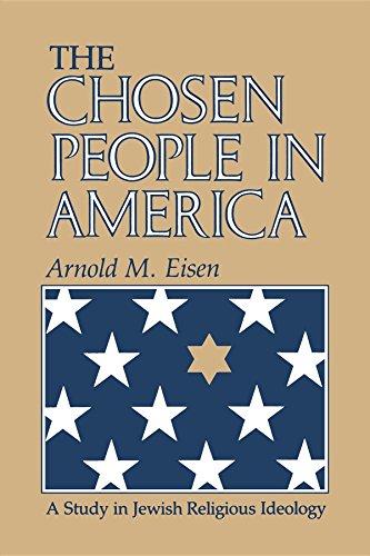Stock image for The Chosen People in America: A Study in Jewish Religious Ideology (The Modern Jewish Experience) for sale by Decluttr
