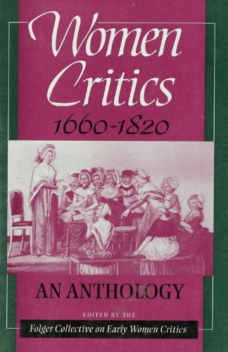 Stock image for Women Critics 1660--1820: An Anthology for sale by Gavin's Books