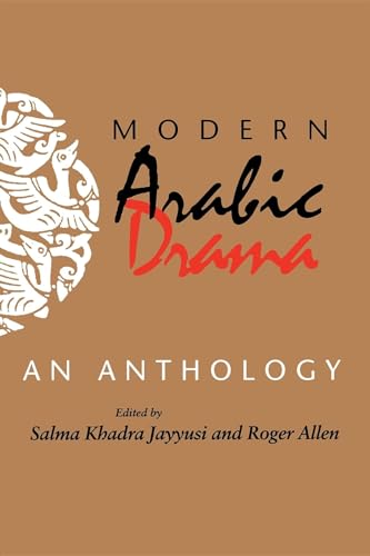 9780253209733: Modern Arabic Drama: An Anthology (Indiana Series in Arab and Islamic Studies (Paperback))