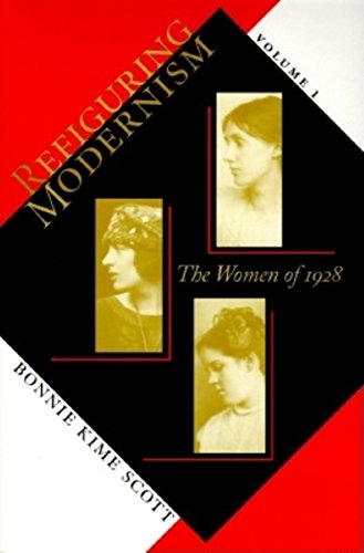 Stock image for Refiguring Modernism, Volume 1 Vol. 1 : Women Of 1928 for sale by Better World Books