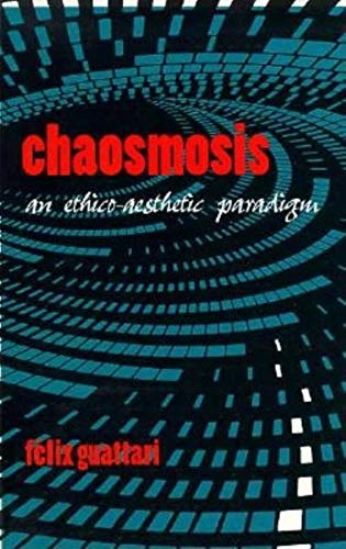 9780253210043: Chaosmosis: An Ethicoaesthetic Paradigm