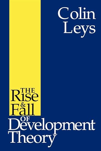 Beispielbild fr The Rise and Fall of Development Theory zum Verkauf von Better World Books