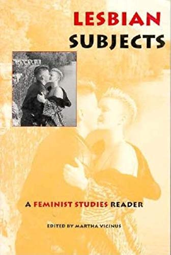 Beispielbild fr Lesbian Subjects: A Feminist Studies Reader (American West in the Twentieth Century) zum Verkauf von SecondSale