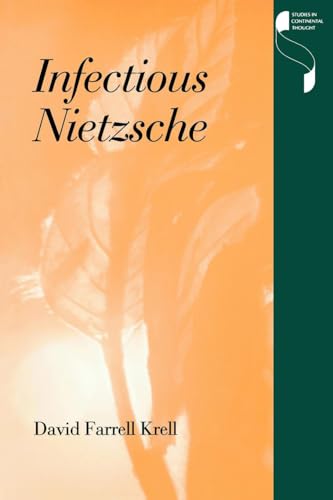 9780253210395: Infectious Nietzsche