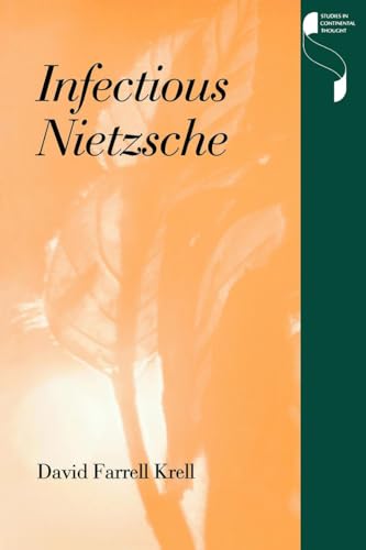 9780253210395: Infectious Nietzsche (Studies in Continental Thought)