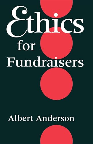 Imagen de archivo de Ethics for Fundraisers a la venta por ThriftBooks-Dallas