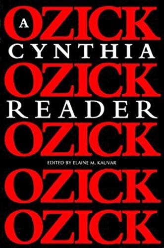 9780253210531: A Cynthia Ozick Reader