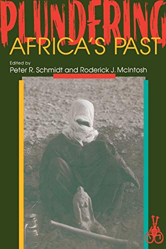 Imagen de archivo de Plundering Africas Past a la venta por Solr Books