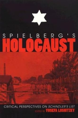 9780253210982: Spielberg's Holocaust: Critical Perspectives on Schindler's List