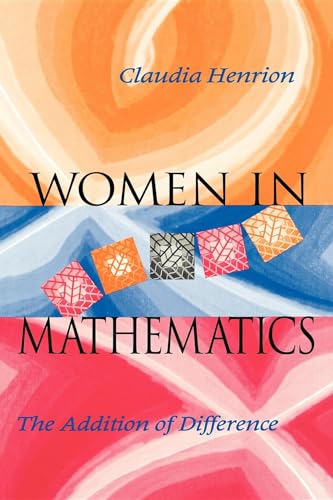 Women in Mathematics: The Addition of Difference