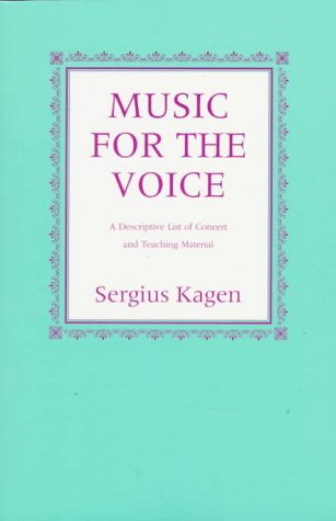 Beispielbild fr Music for the Voice : A Descriptive List of Concert and Teaching Material zum Verkauf von Better World Books