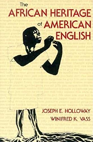 9780253211446: The African Heritage of American English