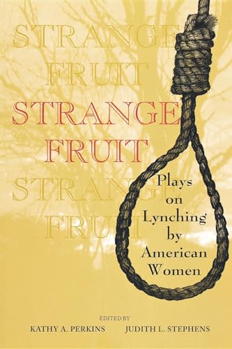 9780253211637: Strange Fruit: Plays on Lynching by American Women