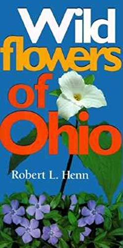 Imagen de archivo de Wildflowers of Ohio a la venta por ThriftBooks-Atlanta