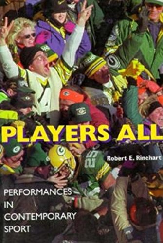 Beispielbild fr Players All: Performances in Contemporary Sport (Drama & Performance Studies) zum Verkauf von Anybook.com