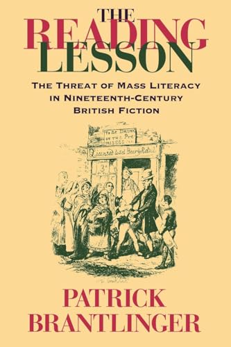 Imagen de archivo de The Reading Lesson : The Threat of Mass Literacy in Nineteenth-Century British Fiction a la venta por Better World Books