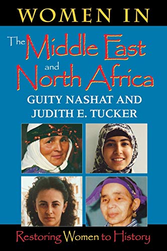 Stock image for Women in the Middle East: Restoring Women to History (Restoring Women to History) for sale by SecondSale
