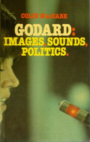 Imagen de archivo de Godard: Images, Sounds, Politics * a la venta por Memories Lost and Found